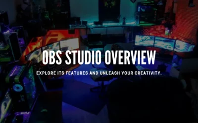 Overview of OBS Studio