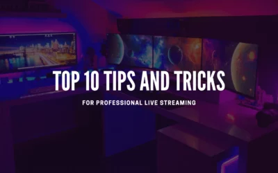 Top 10 OBS Studio Tips and Tricks for Live Streaming