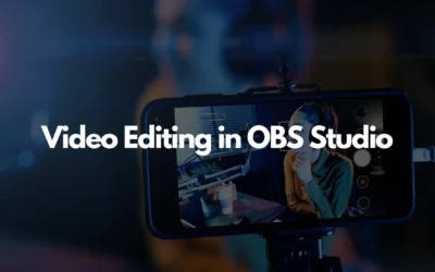 Video Editing in OBS Studio